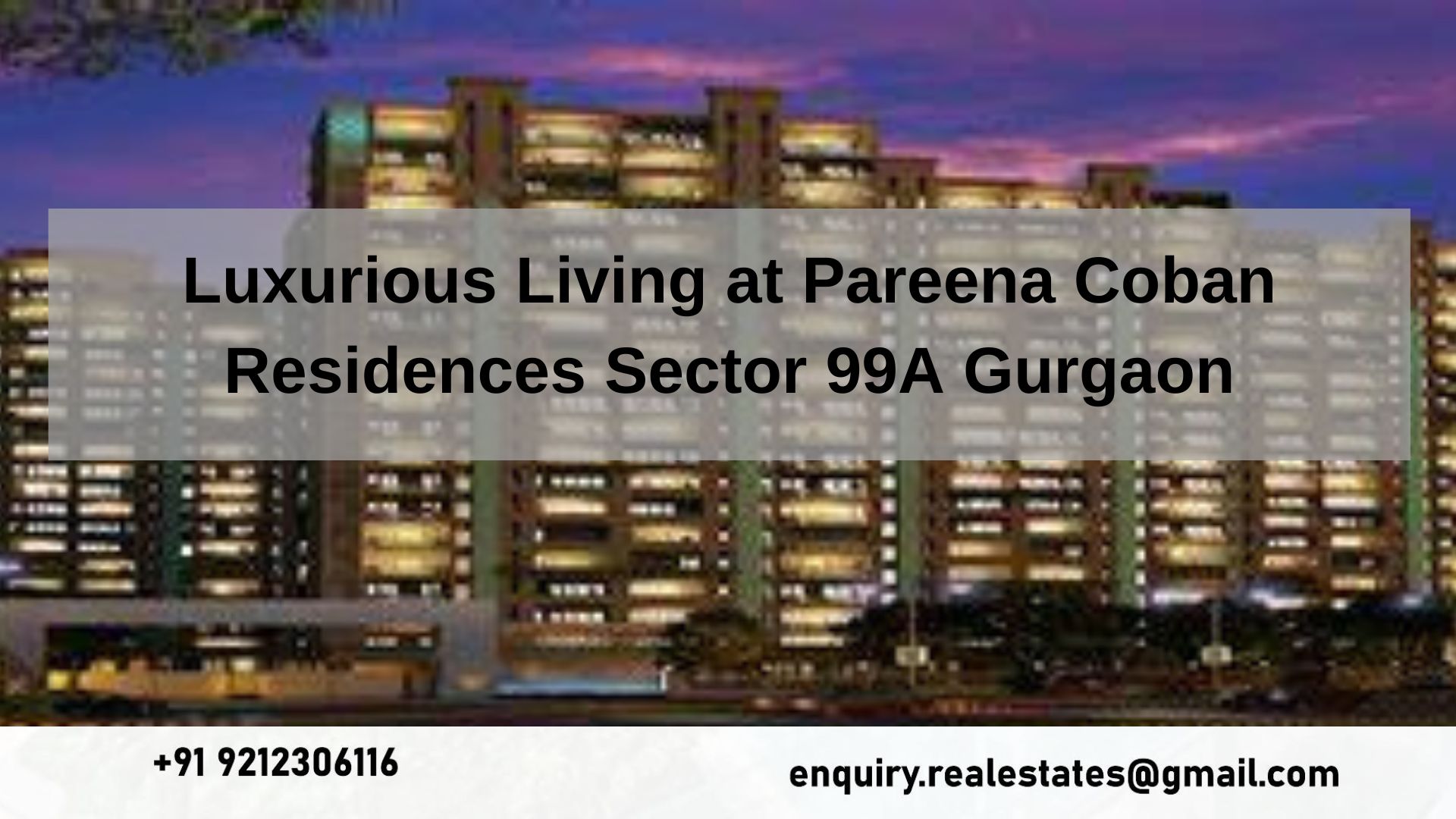 Luxurious Living at Pareena Coban Residences Sector 99A Gurgaon